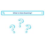 What is Data Roaming