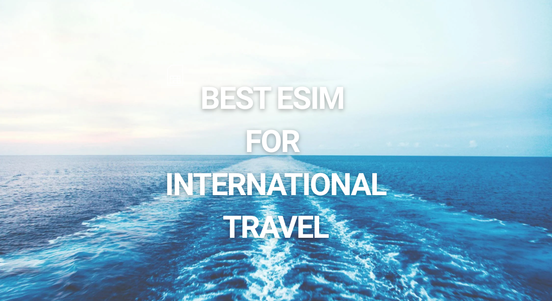 best esim for international travel