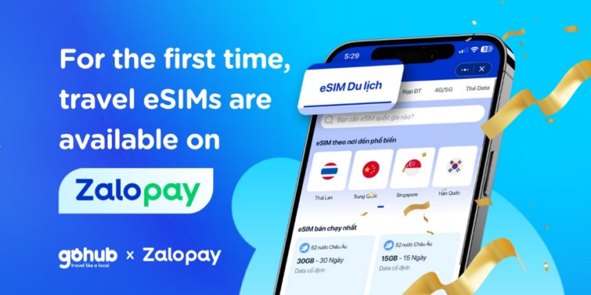 Gohub Integrates API with MoMo and ZaloPay to Offer eSIM Services on Super Apps