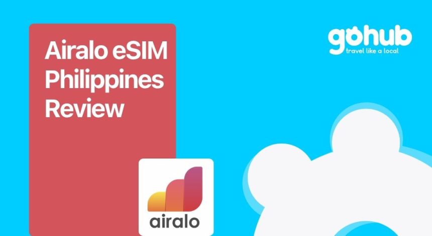 Airalo eSIM Philippines Review