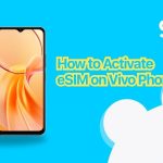 How to Activate eSIM on Vivo Phones