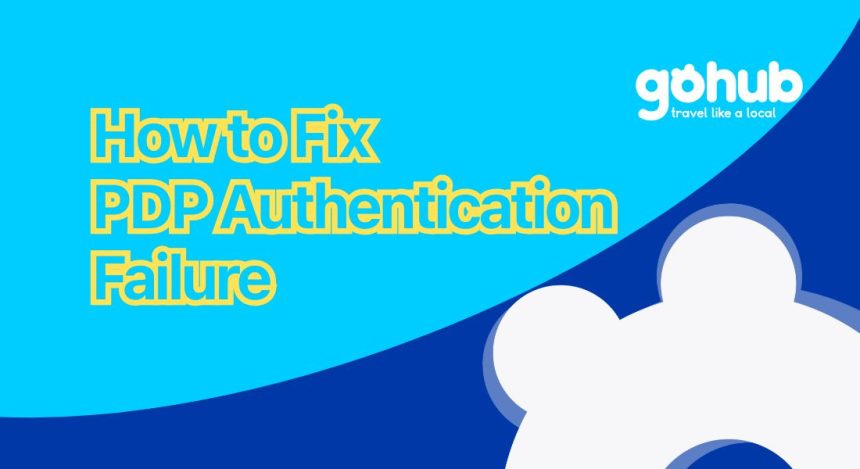 How to Fix PDP Authentication Failure