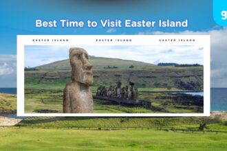 Best Time to Visit Easter Island