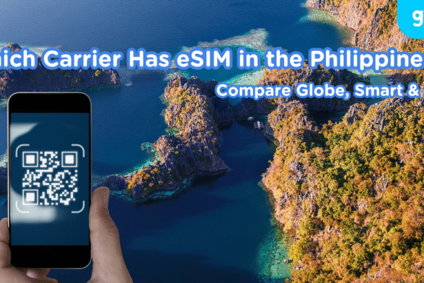 Which Carrier Has eSIM in the Philippines? Globe, Smart, and DITO Explained (2025 Update)